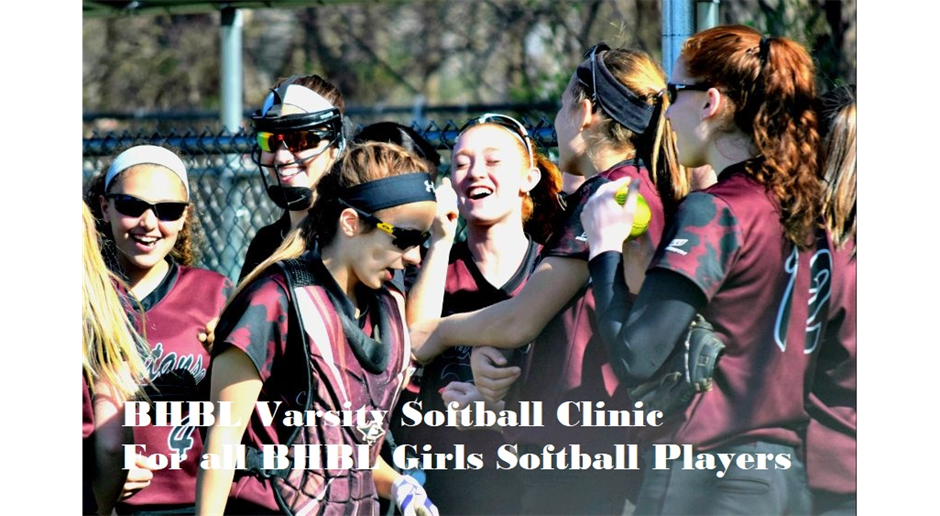 BHBL Varsity Softball Clinic